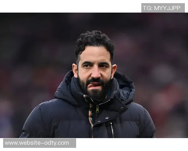 阿莫林战术调整曼联频繁长传避免后场失误引发关注 阿莫林战术调整曼联频繁长传避免后场失误引发关注