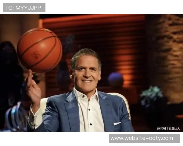 独行侠老板库班坚定不移致力于球队建设目标为争夺总冠军